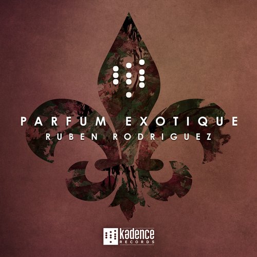 image cover: Ruben Rodriguez - Parfum Exotique [K015]