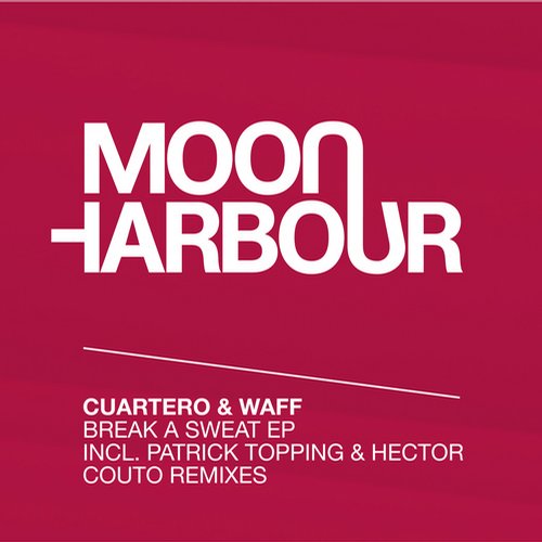 image cover: Cuartero & Waff - Break A Sweat EP [MHR073]