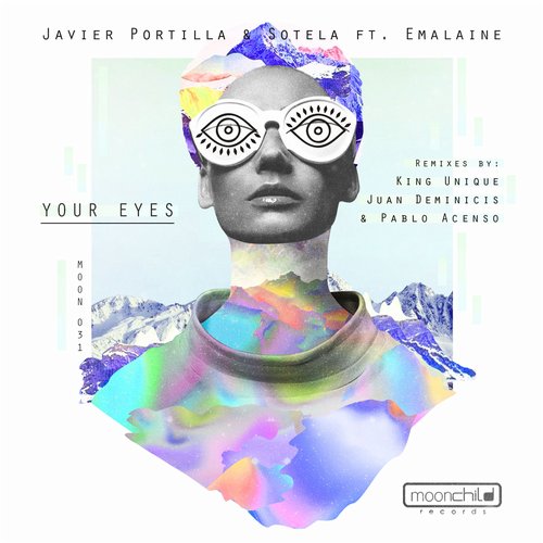 image cover: Javier Portilla Sotela & Emalaine - Your Eyes (King Unique & Pablo Acenso Remix)