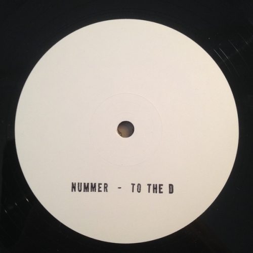 Nummer – To The D [VINYLNUMM01]