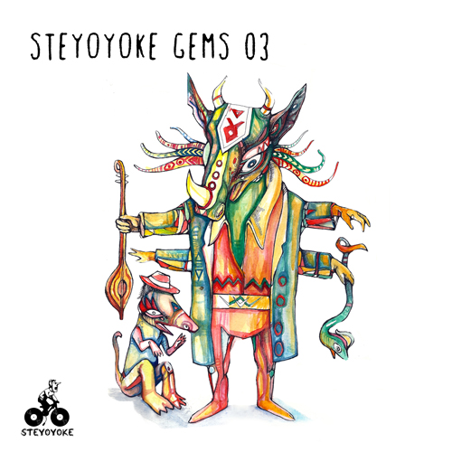 image cover: V.A. - Steyoyoke Gems Vol.03 EP [Steyoyoke] (PROMO)