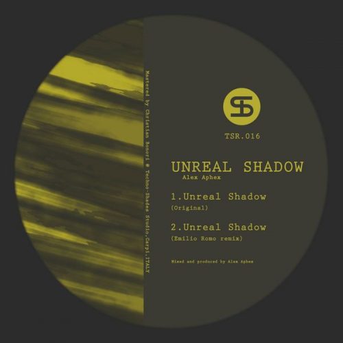 Alex Aphex – Unreal Shadow [TSR016]