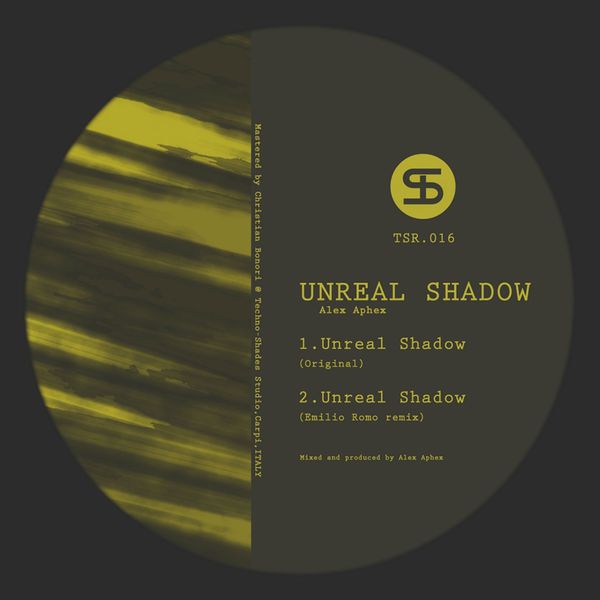 image cover: Alex Aphex - Unreal Shadow [TSR016]
