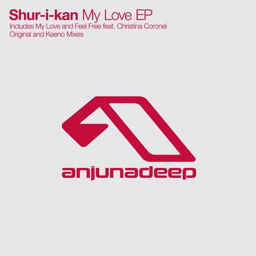 image cover: Shur-I-Kan - My Love EP [ANJDEE218D]