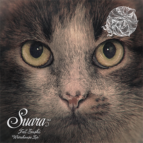 image cover: Fat Sushi - Warehouse EP [Suara]