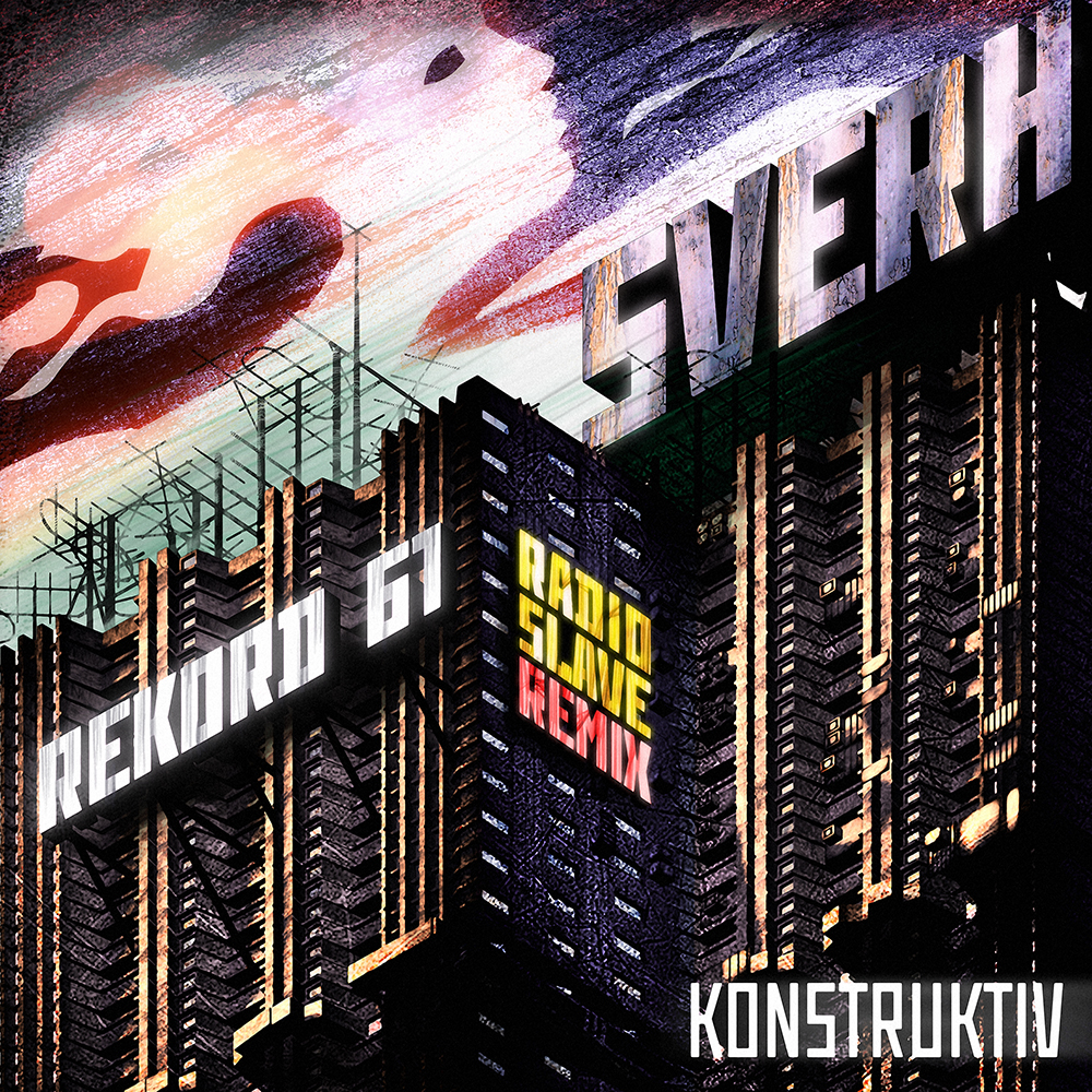 image cover: Rekord 61 - Sverh [KONSTRUKT 008] +(Radio Slave remix)