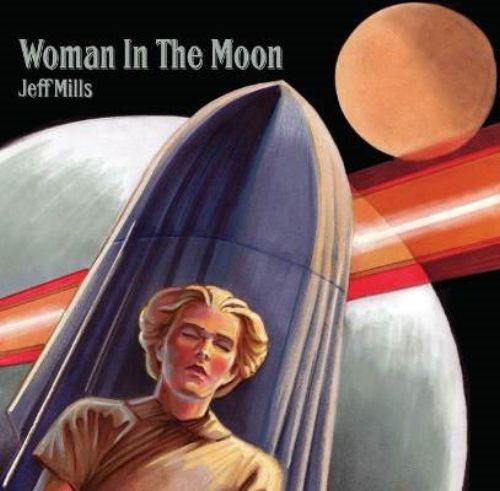 image cover: Jeff Mills - Woman In The Moon [AXCD-046]