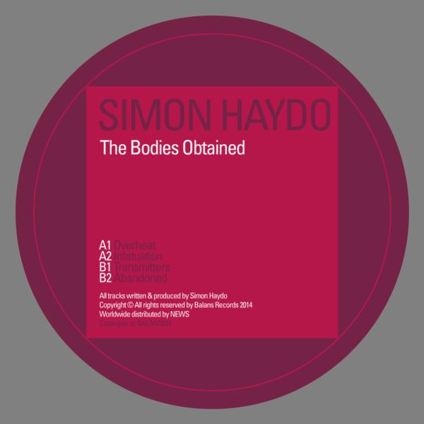 image cover: Simon Haydo - The Bodies Obtained [BALANS016]