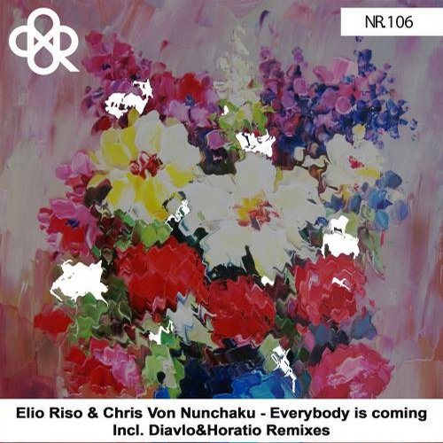 image cover: Elio Riso & Chris Nunchaku - Everybody Is Coming [NR106]
