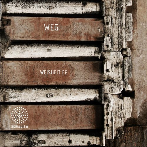 image cover: Weg - Weisheit EP [SER026]
