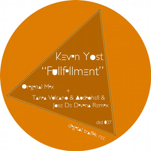 image cover: Kevin Yost - Fullfillment (Tania Vulcano, Audiohell & Jose De Divina Remix)