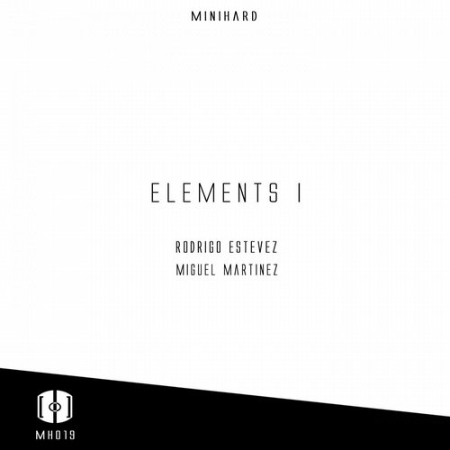 image cover: Miguel Martinez, Rodrigo Estevez - ELEMENTS I [MH019]