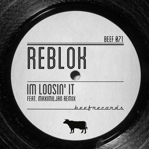 image cover: Reblok - Im Loosin' It (+Maximiljan Remix)