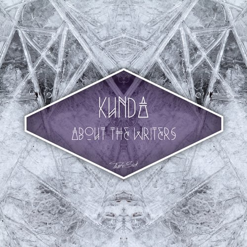 image cover: Kunda - About The Writers [TSICK001]