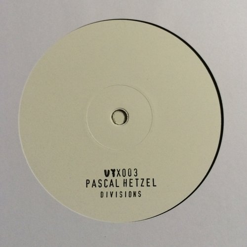 image cover: Pascal Hetzel - Divisions [UYX003]