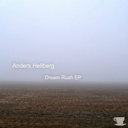 image cover: Anders Hellberg - Dream Rush EP [SMR040]