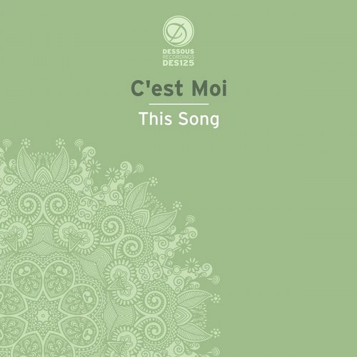 image cover: C'est Moi - This Song [DES125D]