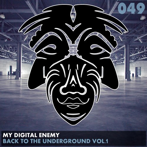 image cover: My Digital Enemy - Back To The Underground Vol.1 [ZULU049]