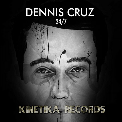 image cover: Dennis Cruz - 24-7 [KINETIKA86]