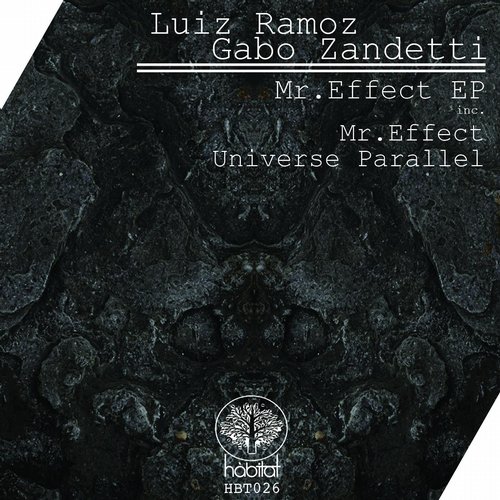 image cover: Luiz Ramoz, Gabo Zandetti - Mr. Effect EP [HBT026]