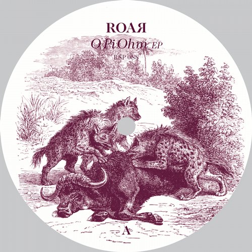 image cover: Roar - O Pi Ohm EP [RSP088]