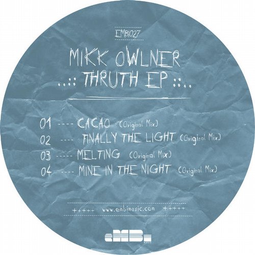 image cover: Mikk Owlner - Thruth [EMBI027]