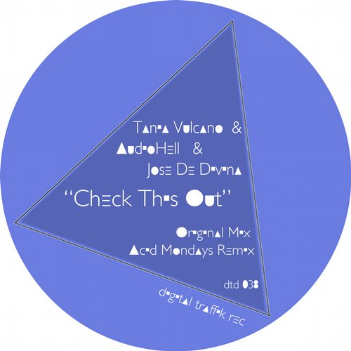 image cover: Tania Vulcano, AudioHell, Jose De Divina - Check This Out (Acid Mondays Remix)