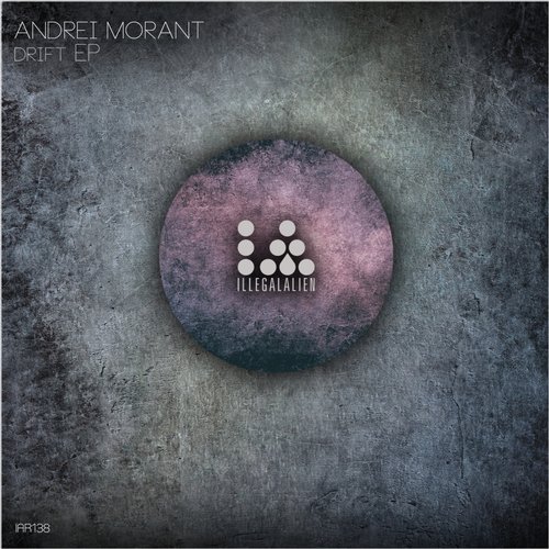 image cover: Andrei Morant - Drift EP [IAR138]