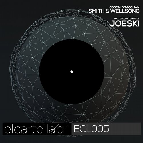 image cover: Jose M. & Tacoman - Smith & Wellsong [ECL005] +(Joeski Remix)