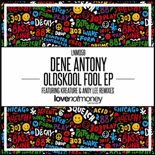 image cover: Dene Antony - Oldskool Fool EP [LNM059]