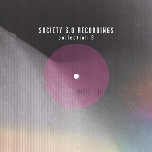 image cover: VA - Society 3.0 Recordings Collection Eight [10086075]