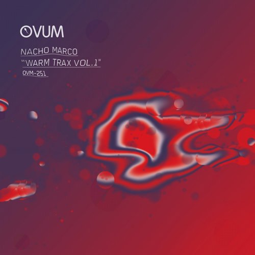 image cover: Nacho Marco - Warm Trax Vol. 1 [OVM251]