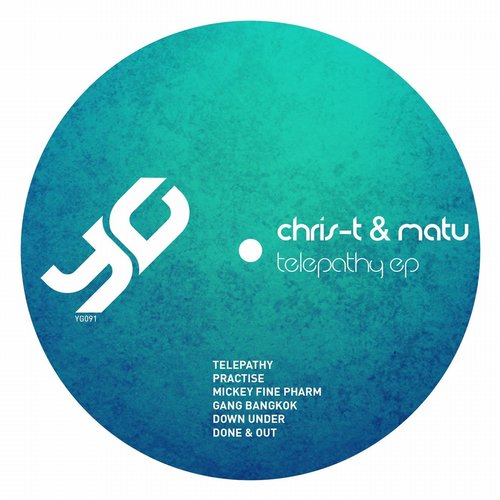 image cover: Chris-T & Matu - Telepathy EP [YG091]