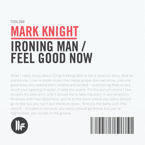 image cover: Mark Knight - Ironing Man - Feel Good Now [TOOL38801Z]