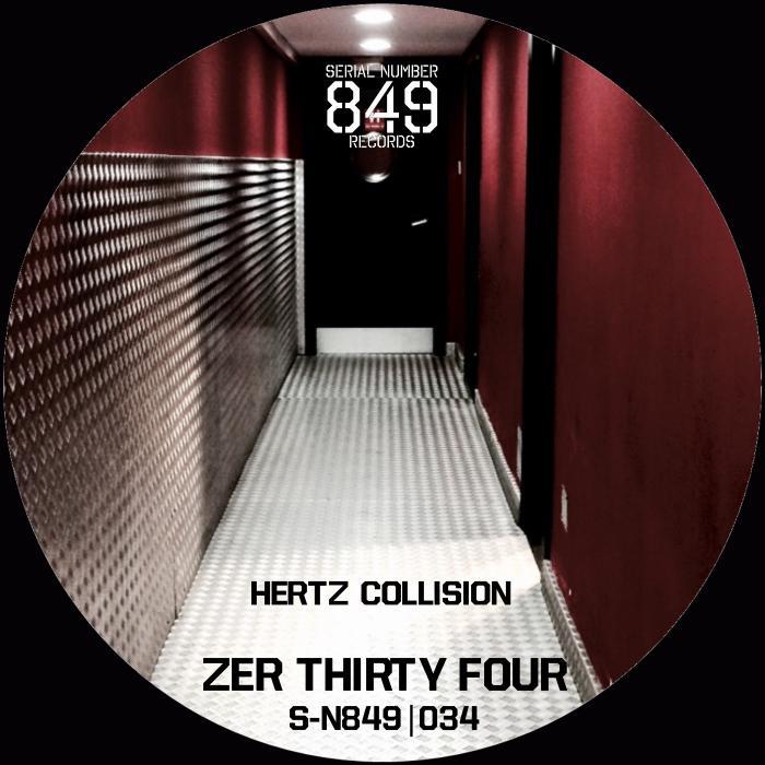 image cover: Hertz Collision - Zer Thirty Four [SN849R034]