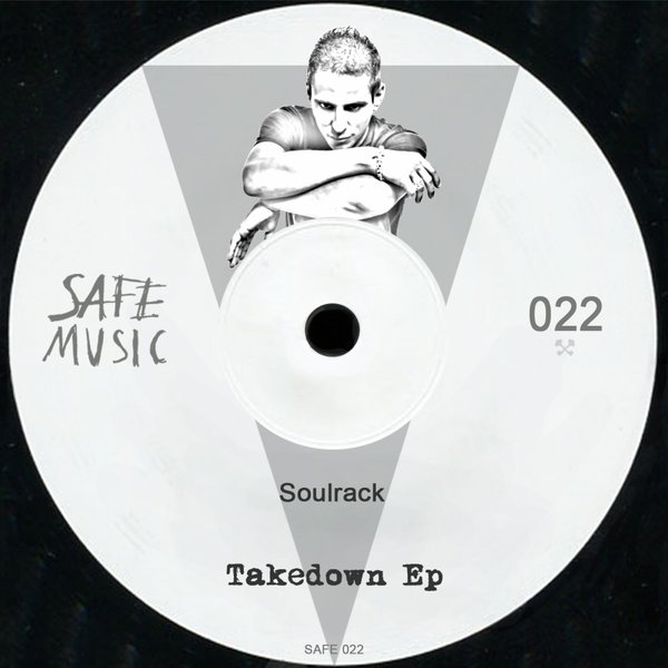 image cover: Soulrack - Takedown EP [SAFE022]
