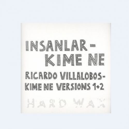 Insanlar – Kime Ne (Incl. Ricardo Villalobos Remix [HJP076]