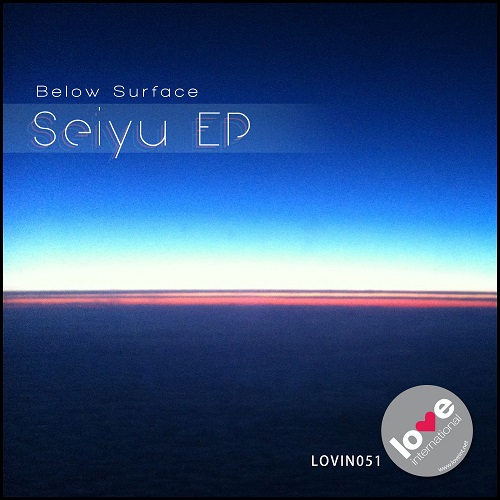 Artwork LOVIN051 Below Surface - Seiyu EP