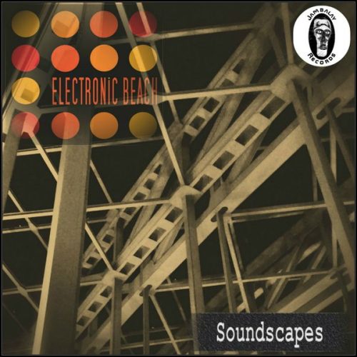 Electronic Beach – Soundscapes [361015 9833458]