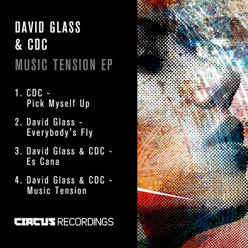 image cover: David Glass, CDC - Music Tension EP [CIRCUS044]