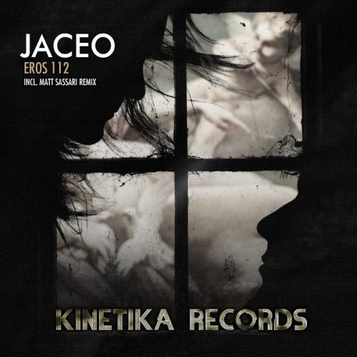 Jaceo – Eros 112 [KINETIKA 84]