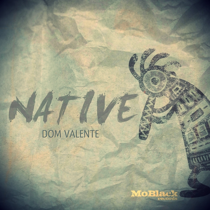 image cover: Dom Valente - Native [MBR042]