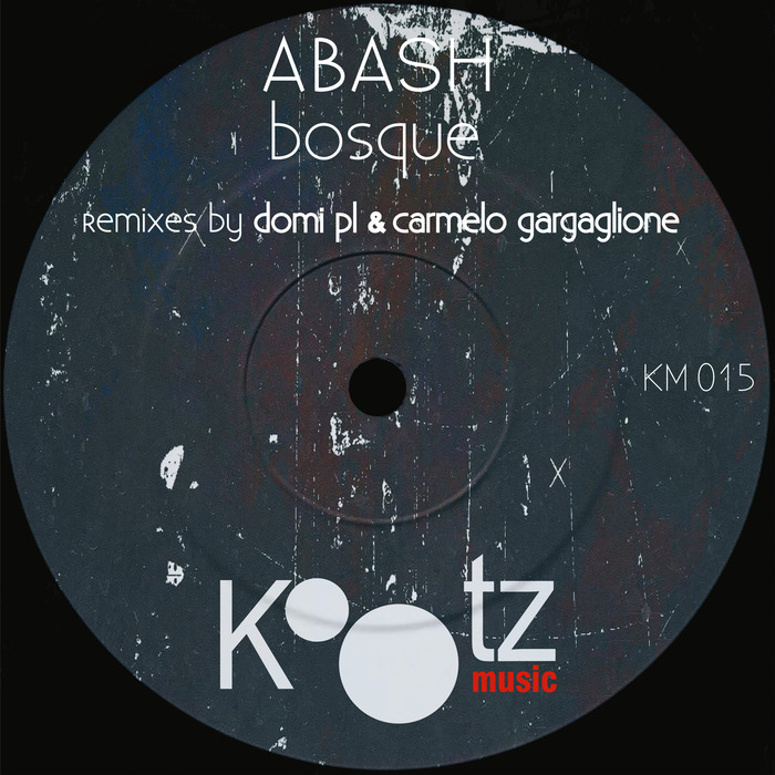 image cover: Abash - Bosque [KM 015]