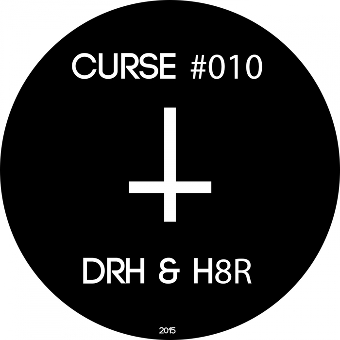 image cover: DRH & H8R - Curse 10 [CRS 010]