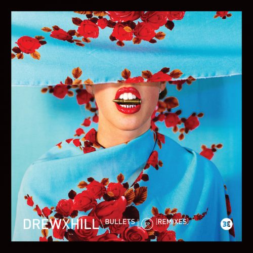 Drew X Hill – Bullets Remix EP [BE008D2]
