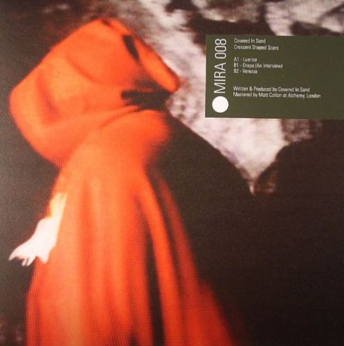 Covered In Sand – Crescent Shaped Scars [MIRA 008]