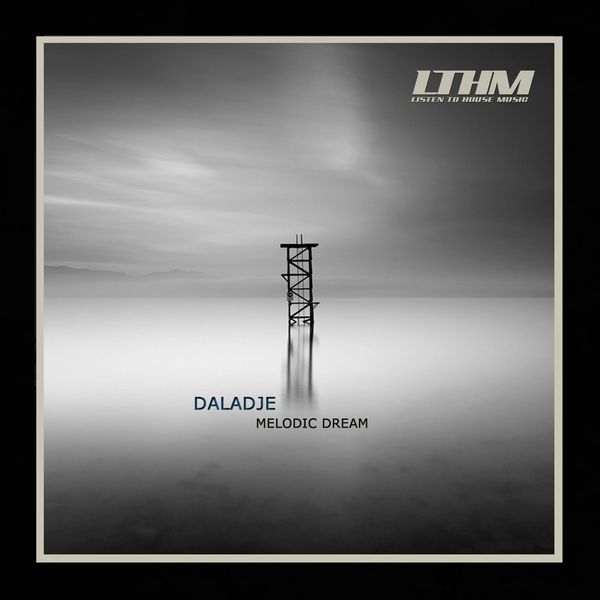 image cover: Daladje - Melodic Dream [811868 595733]