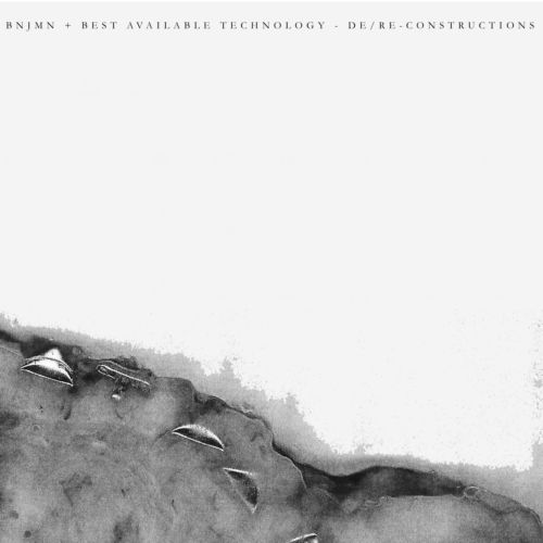 image cover: BNJMN, Best Available Technology - De-Re-Constructions [ADLP04 ]