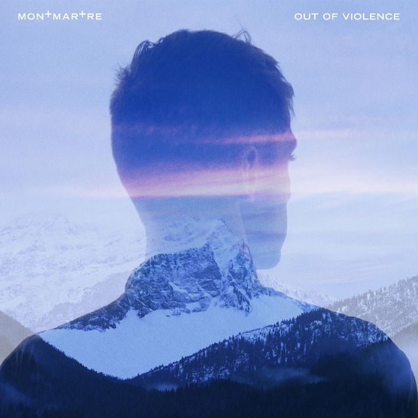 image cover: Montmartre - Out Of Violence