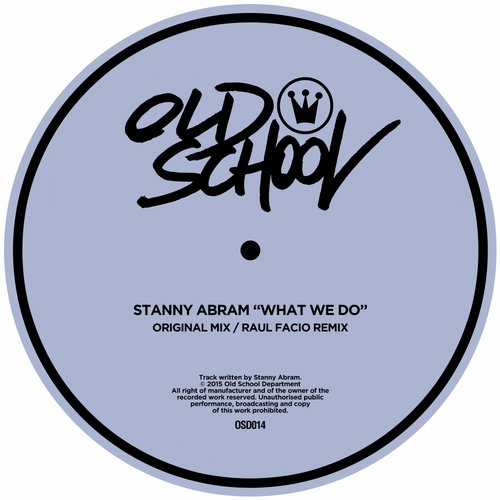 image cover: Stanny Abram - What We Do [OSD014]